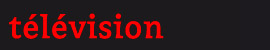 Télévision